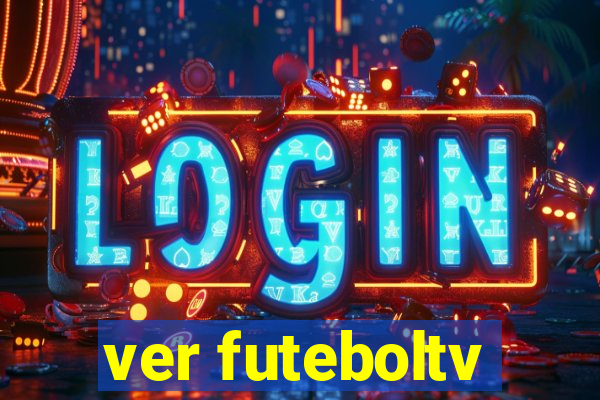 ver futeboltv